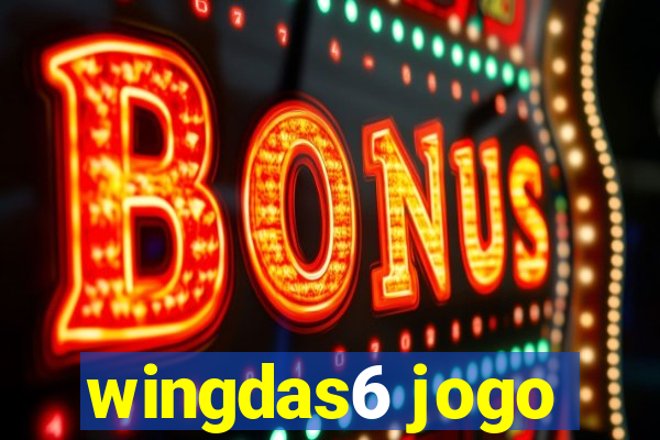 wingdas6 jogo