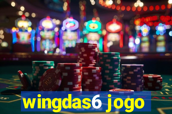 wingdas6 jogo