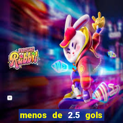 menos de 2.5 gols o que significa