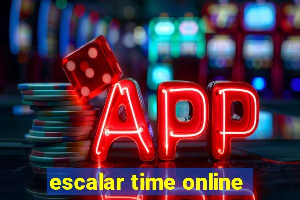 escalar time online