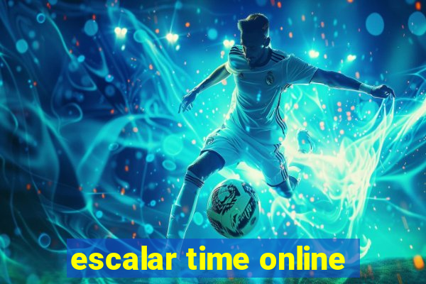 escalar time online