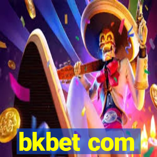 bkbet com