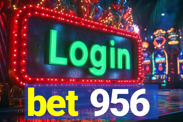 bet 956