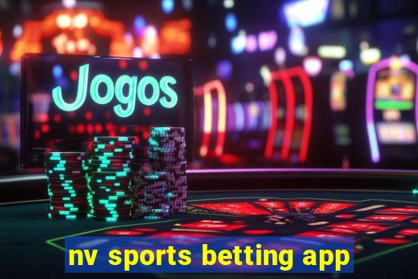 nv sports betting app