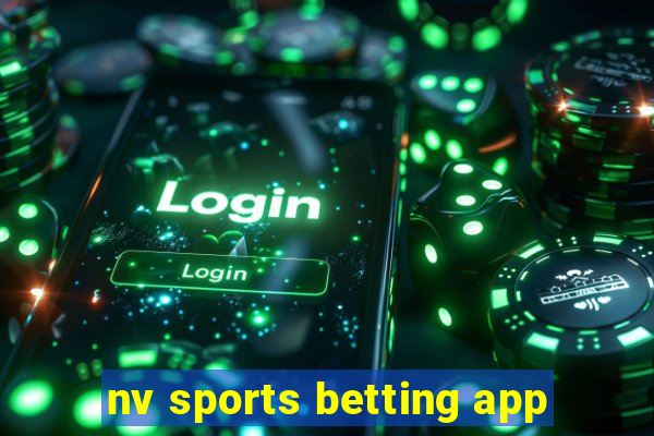 nv sports betting app