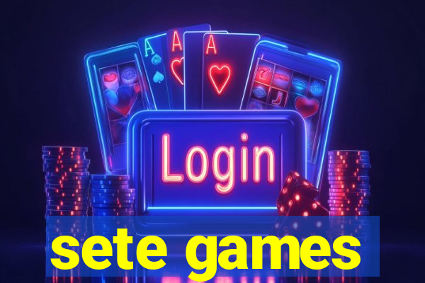 sete games