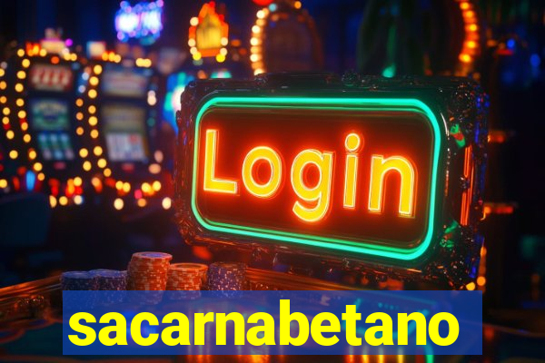 sacarnabetano