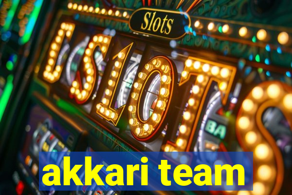 akkari team