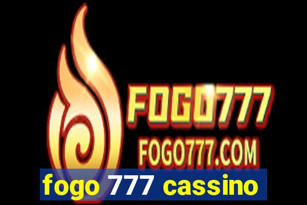 fogo 777 cassino