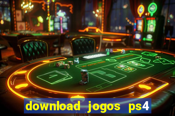 download jogos ps4 pkg pt-br