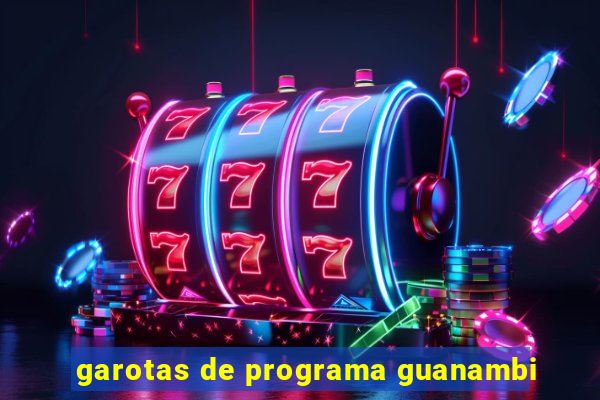 garotas de programa guanambi