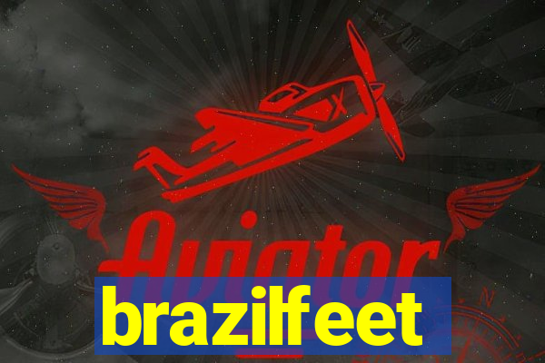 brazilfeet