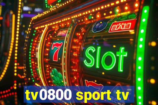 tv0800 sport tv