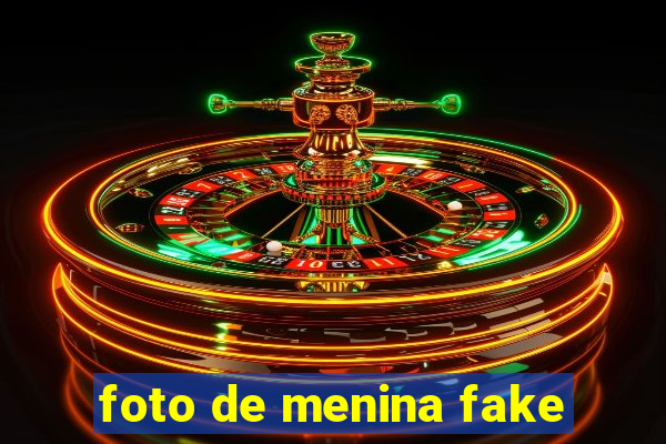 foto de menina fake