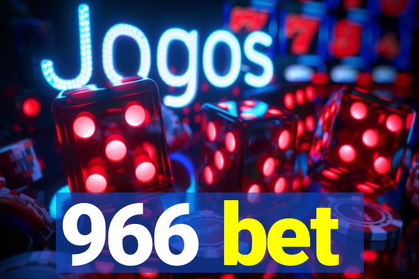 966 bet