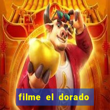 filme el dorado (1966 dublado download)