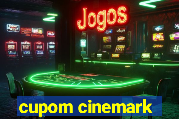 cupom cinemark