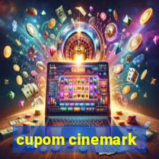 cupom cinemark