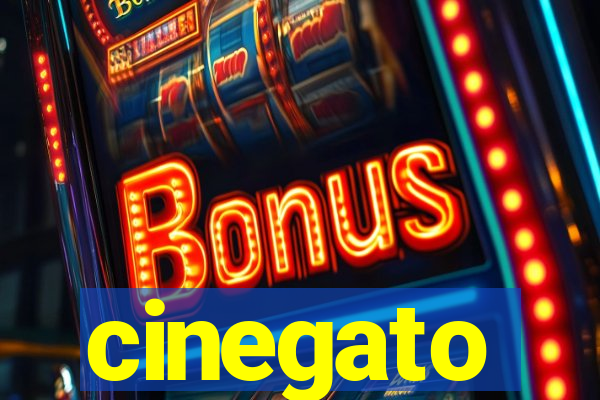 cinegato