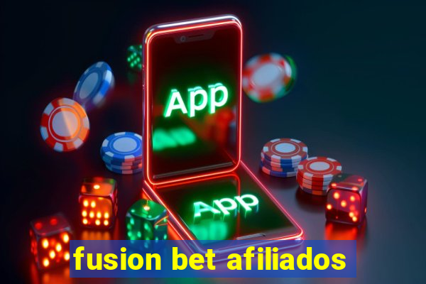 fusion bet afiliados