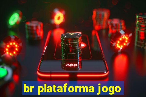 br plataforma jogo