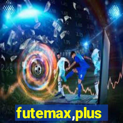 futemax,plus