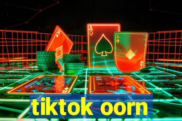 tiktok oorn