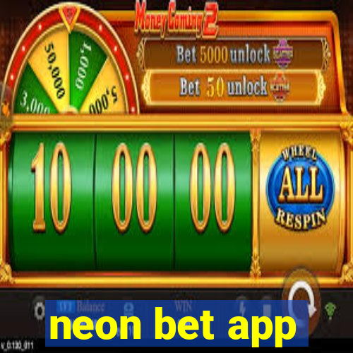 neon bet app