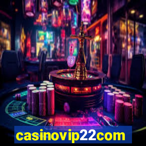 casinovip22com