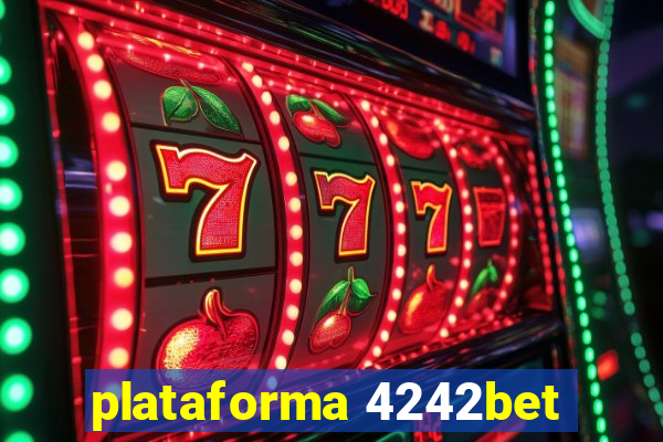 plataforma 4242bet