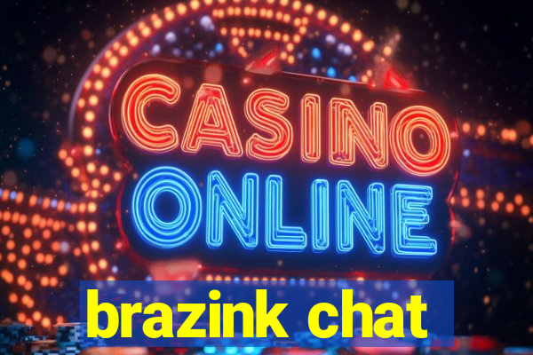 brazink chat