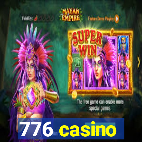 776 casino