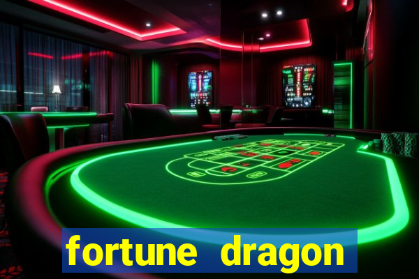 fortune dragon ganho certo