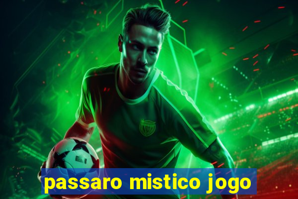 passaro mistico jogo