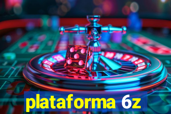 plataforma 6z