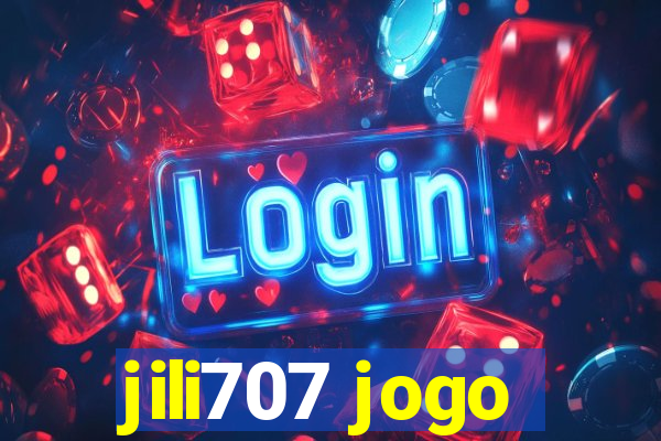 jili707 jogo