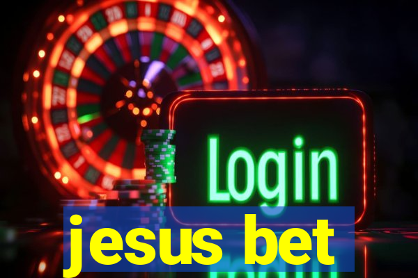 jesus bet