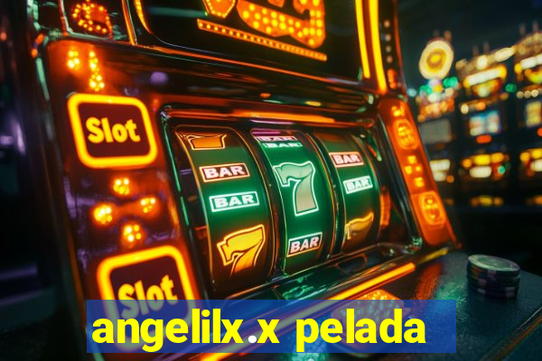 angelilx.x pelada