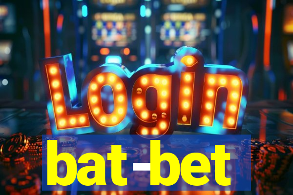 bat-bet