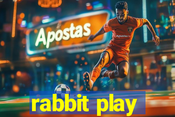 rabbit play