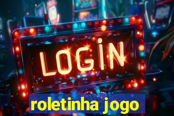 roletinha jogo