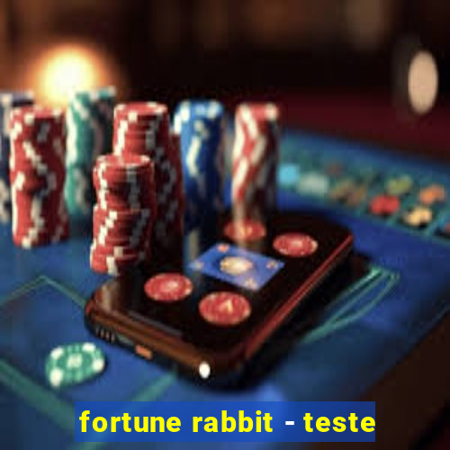 fortune rabbit - teste