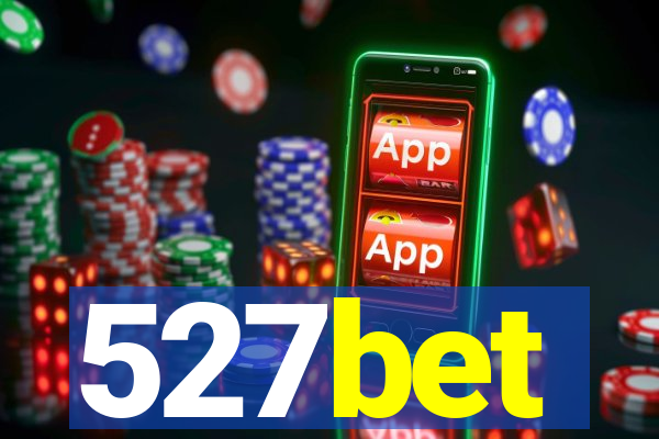 527bet