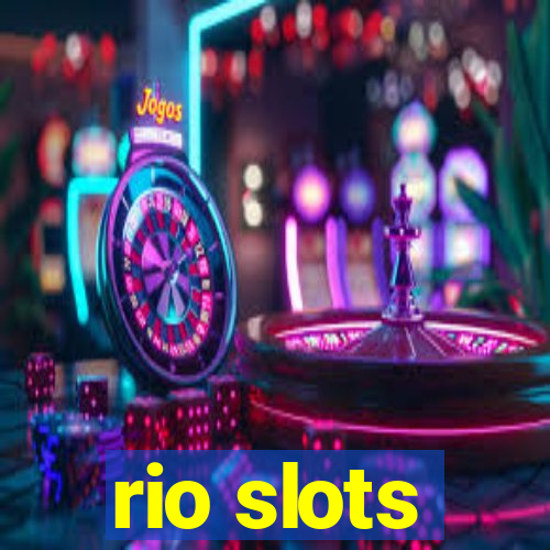 rio slots