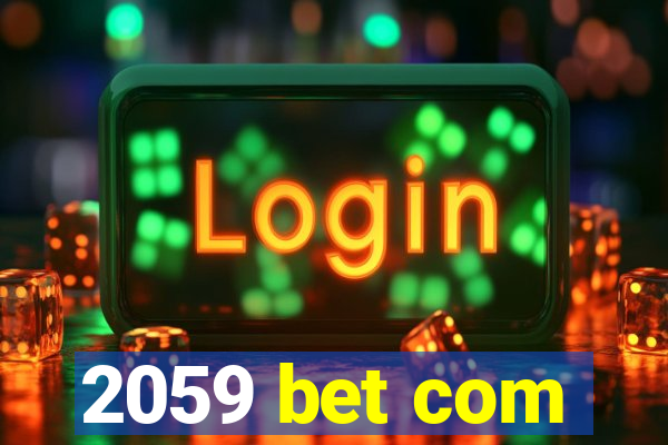 2059 bet com