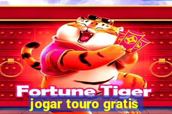 jogar touro gratis