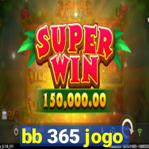 bb 365 jogo