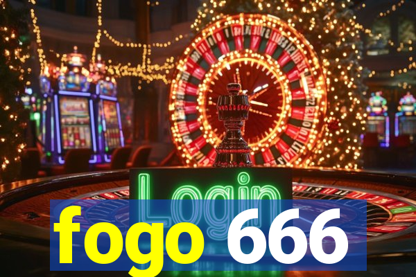 fogo 666