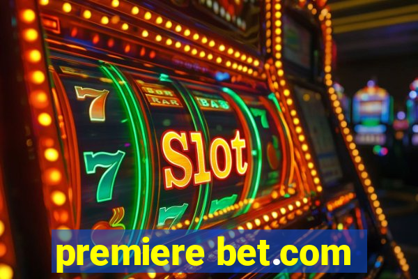 premiere bet.com