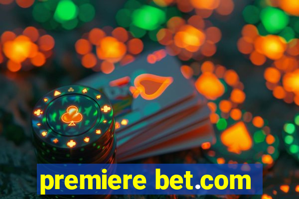 premiere bet.com